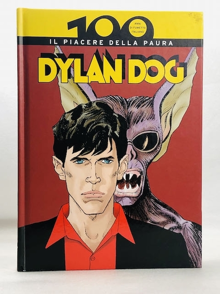 100 ANNI DI FUTO ITALIANO 1 DYLAN DOG PIACERE DELLA …