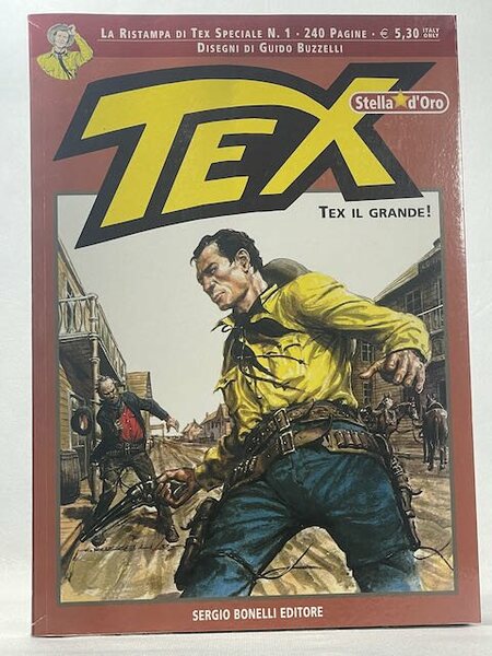 TEX STELLA D'ORO N.1 - Tex il grande! [Comic] n.d.