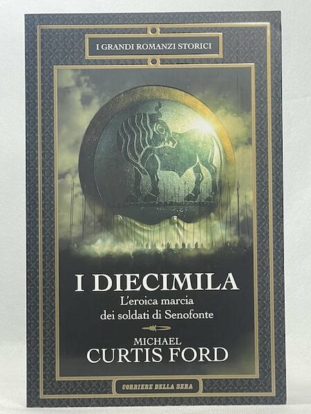 diecimila l'eroica marca dei soldati di senofonte;