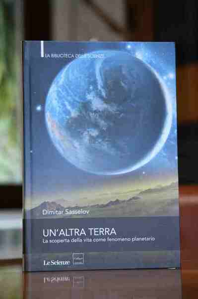 UN’ALTRA TERRA. LA SCOPERTA DELLA VITA COME FENOMENO PLANETARIO