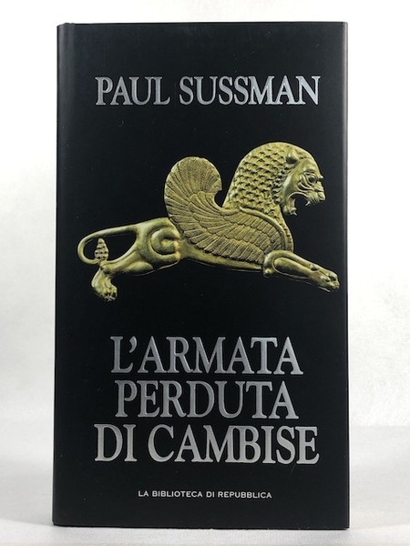 L'ARMATA PERDUTA DI CAMBISE