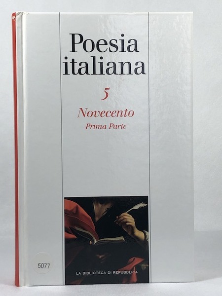 POESIA ITALIANA. Vol. 5-6. NOVECENTO. Due volumi
