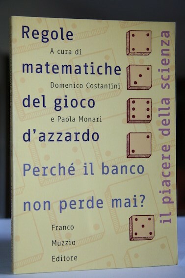 Le regole matematiche del gioco d’azzardo Perché il banco non …