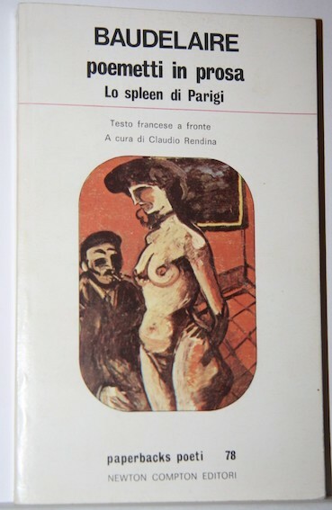 Lo spleen di Parigi Poemetti in prosa Testo francese a …