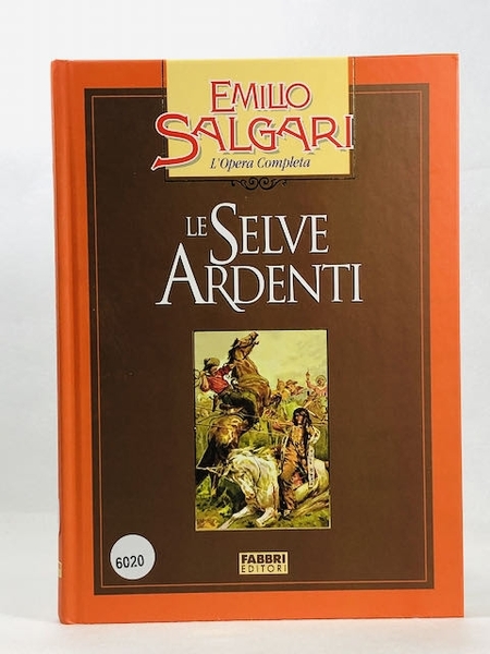 LE SELVE ARDENTI