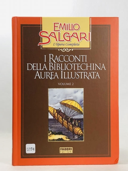 L'opera completa di Emilio Salgari - I racconti della bibliotechina …