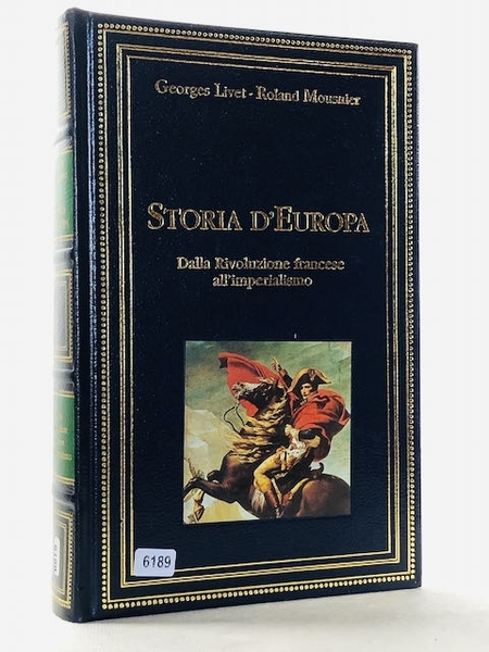STORIA D’EUROPA Dalla rivoluzione Francese all’Imperialismo
