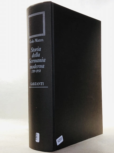 Storia Della Germania Moderna 1789-1958.