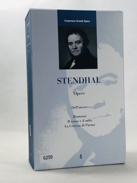 STENDHAL. Opere. Cronologia della vita; Dell'Amore; Romanzi: Il rosso e …