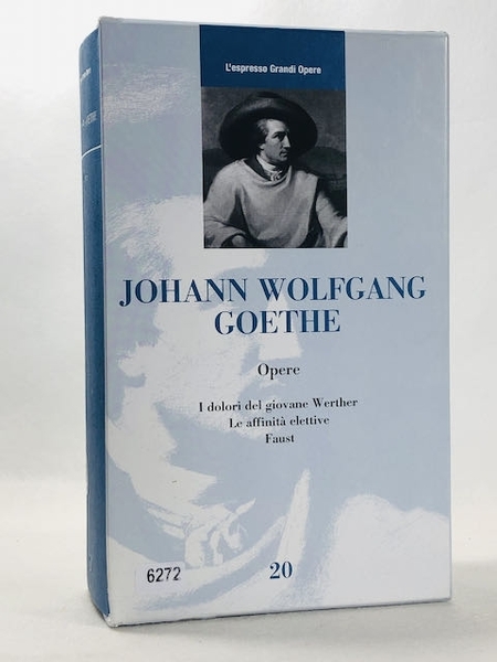 OPERE. I Dolori del giovane Werther - Le affinitÓ elettive …