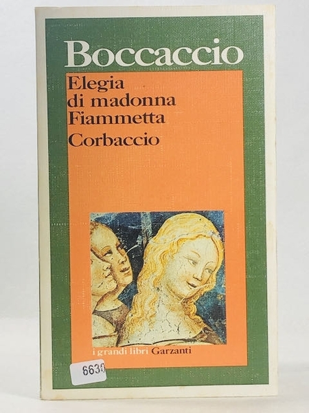 Elegia di madonna Fiammetta-Corbaccio