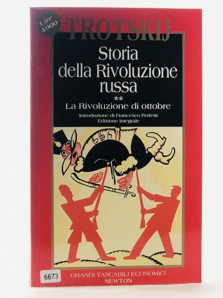 Storia della rivoluzione russa Vol 2. La rivoluzione di Ottobre