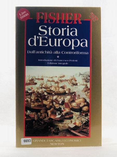Storia d'Europa. Dall'Antichità alla Controriforma Vol. 1