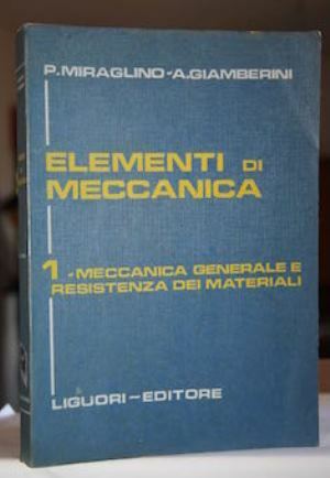 Elementi di meccanica vol 1 Meccanica generale e resistenza dei …