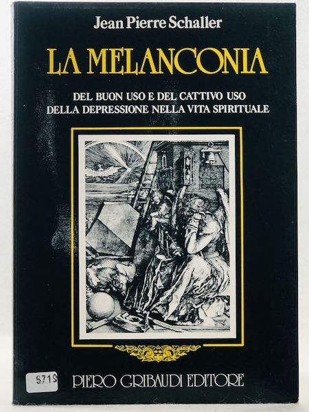 La melanconia. Del buono e del cattivo uso della depressione …