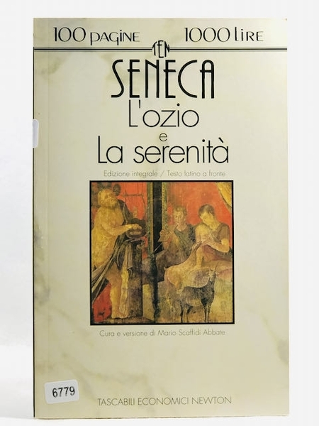 L'ozio-La serenità. Testo latino a fronte ,