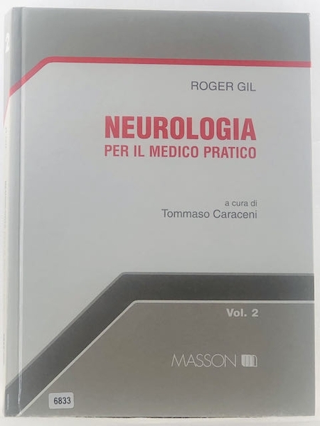 Neurologia per il medico pratico. Vol. 2.