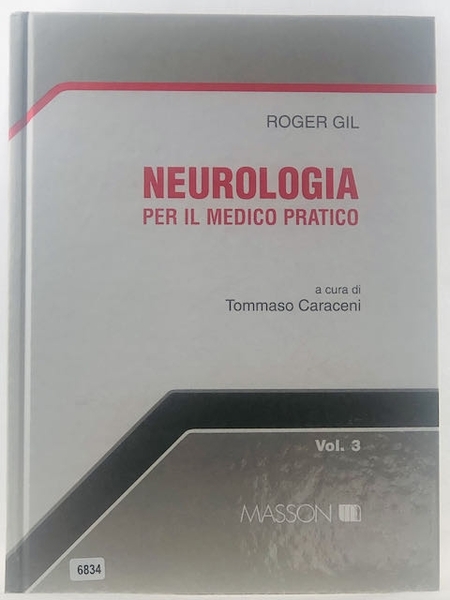 Neurologia per il medico pratico. Vol 3