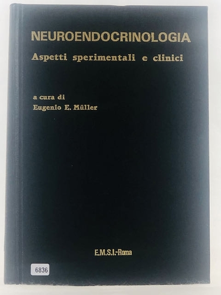 NEUROENDOCRINOLOGIA. Aspetti sperimentali e clinici