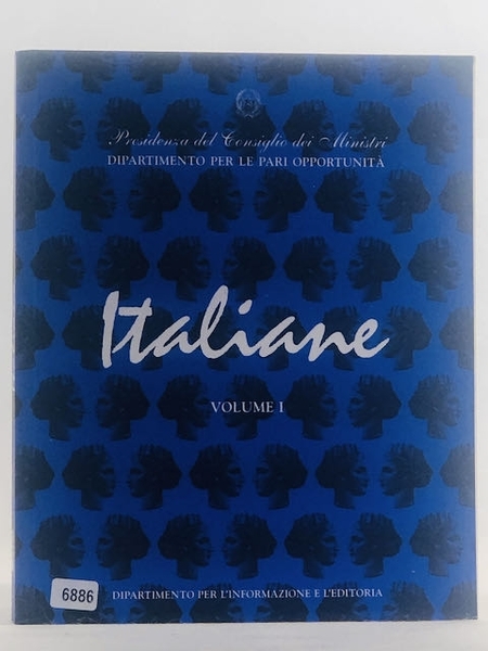 Italiane. Dall'Unita' d'Italia alla prima guerra mondiale.