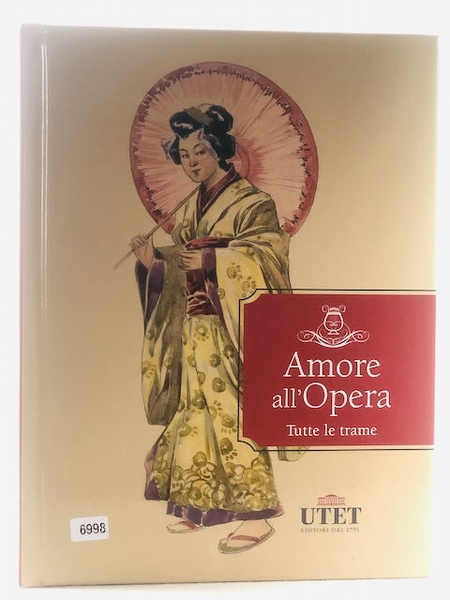 Amore all'Opera - Tutte le trame