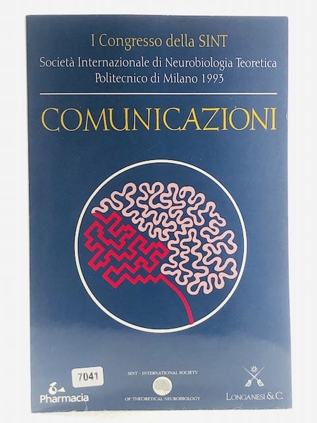 I° CONGRESSO DELLA SINT SOCIETA' INTERN. DI NEUROBIOLOGIA TEORETICA POLITECNICO …