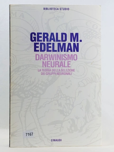 Darwinismo neurale. La teoria della selezione dei gruppi neuronali