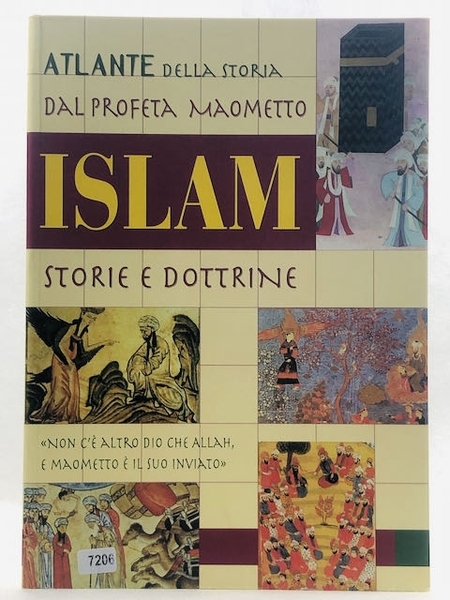 Islam. Storie e dottrine