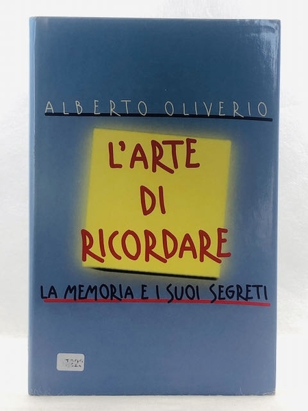 L'arte di ricordare La memoria e i suoi segreti