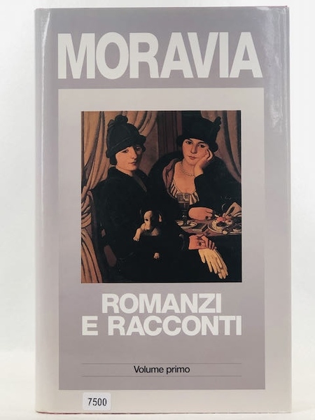 Romanzi e racconti volume primo