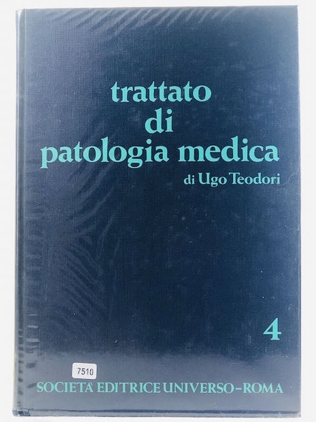 Trattato di Patologia Medica vol 4