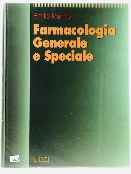Farmacologia generale e speciale