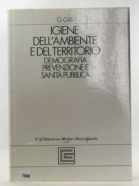 Igiene dell'ambiente e del territorio. Demografia, prevenzione e sanità pubblica