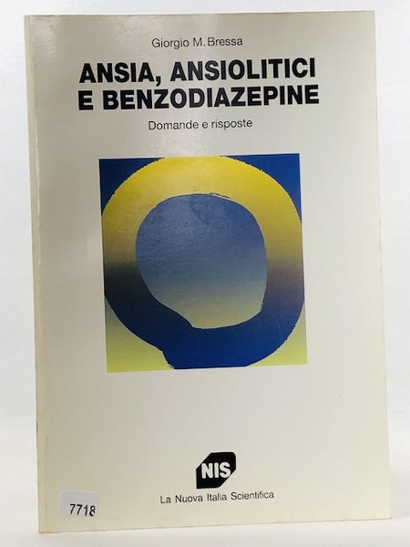 Ansia, ansiolitici e benzodiazepine. Domande e risposte