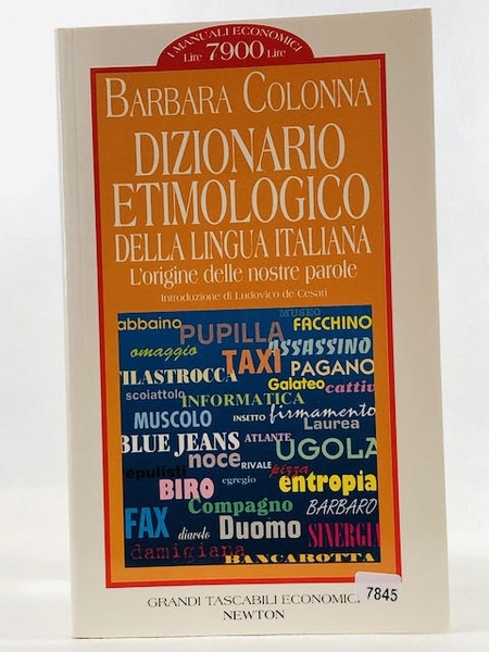 Dizionario etimologico della lingua Italiana. L'origine delle nostre parole