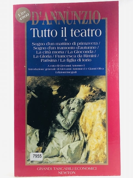 Tutto il teatro. Sogno di un mattino di primavera-Sogno d'Un …
