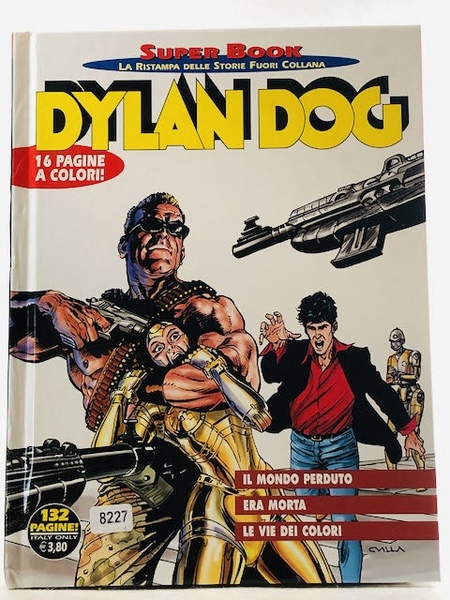 DYLAN DOG SUPERBOOK N.23 - Il mondo perduto - Era …