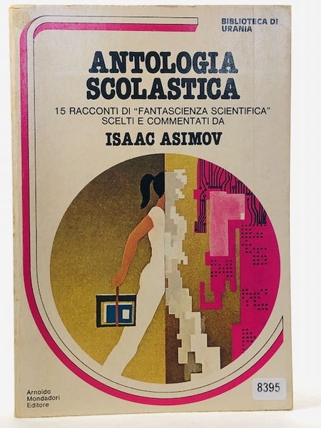 Antologia scolastica Mondadori biblioteca di urania 6