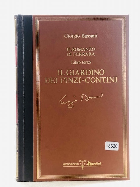 Il Romanzo Di Ferrara - Libro Terzo - Il Giardino …