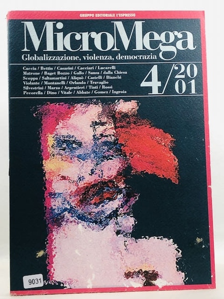 MicroMega 4/2001 - Globalizzazione, violenza, democrazia