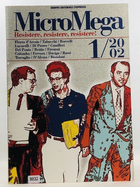 MicroMega 1/2002 - Resistere, resistere, resistere!