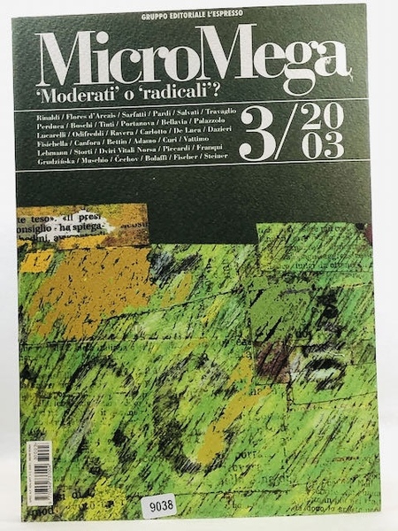 Micromega 2/2003 Moderati o Radicali?