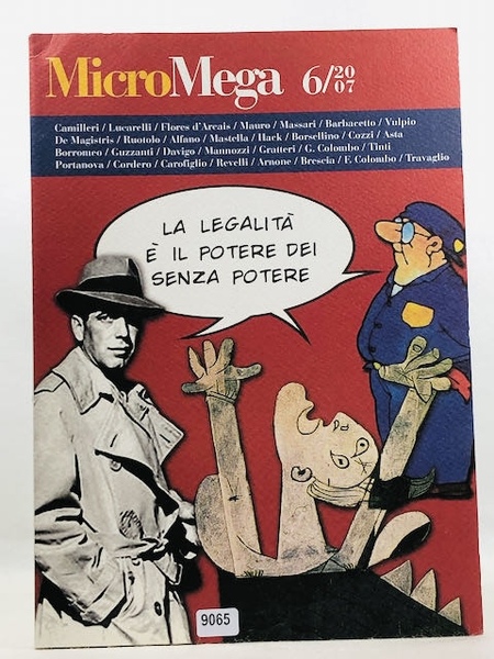 MICROMEGA 6/2007 - LA LEGALITA' E' IL POTERE DEI SENZA …