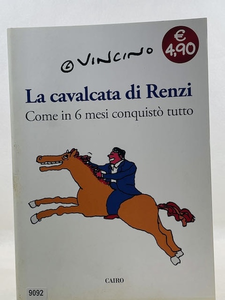 La cavalcata di Renzi