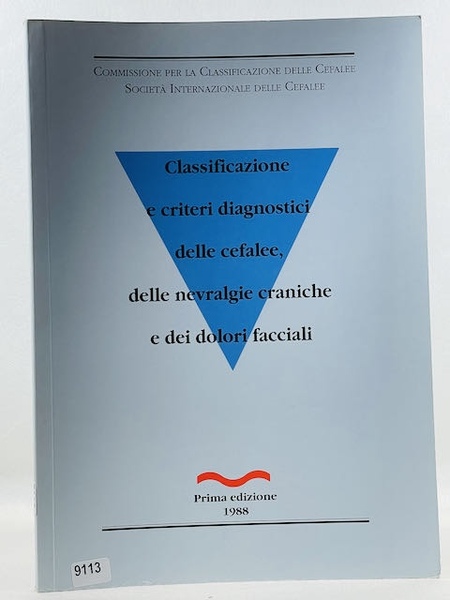 CLASSIFICAZIONE E CRITERI DIAGNOSTICI DELLE CEFALEE DELLE NEVRALGIE CRANICHE E …