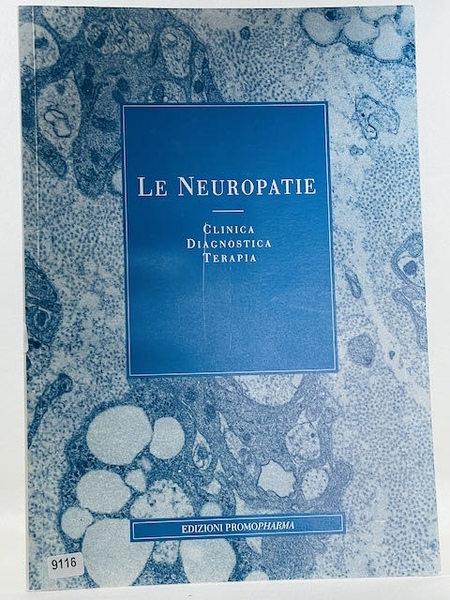 Le Neuropatie - clinica diagnostica Terapia