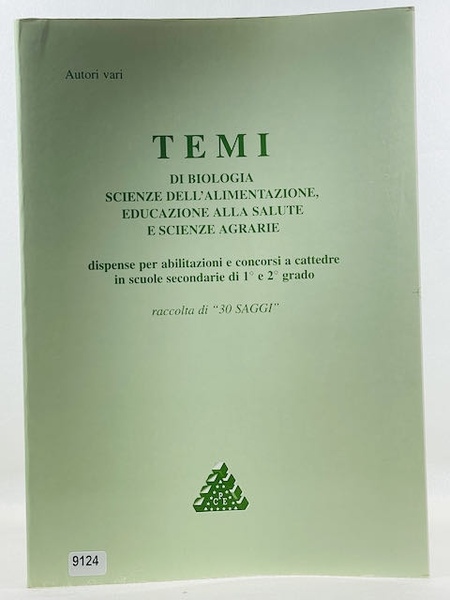 Temi di biologia ,scienza dell'alimentazione, educazione alla salute e scienze …