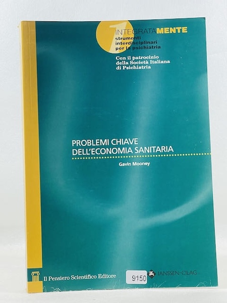 Problemi chiave della economia sanitaria
