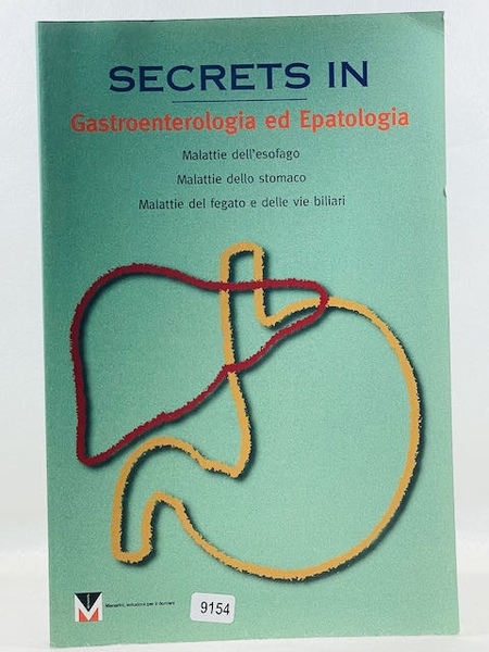 Secrets in gastroenterologia ed epatologia - malattie dell'esofago - malattie …