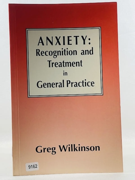 Anxiety: Recognition and Management in General Practice